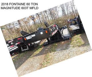 2018 FONTAINE 60 TON MAGNITUDE 603T MFLD