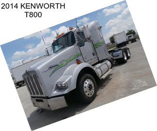 2014 KENWORTH T800