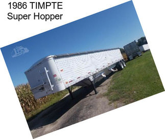 1986 TIMPTE Super Hopper