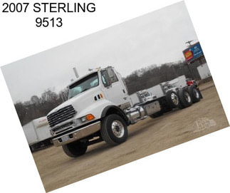 2007 STERLING 9513