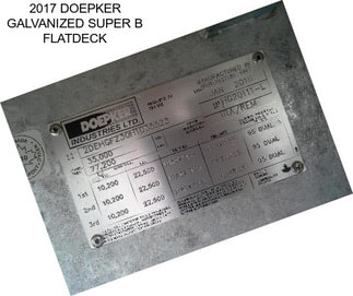 2017 DOEPKER GALVANIZED SUPER B FLATDECK