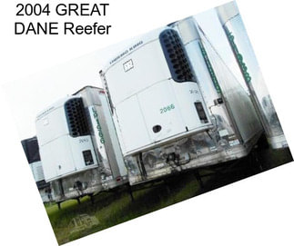 2004 GREAT DANE Reefer