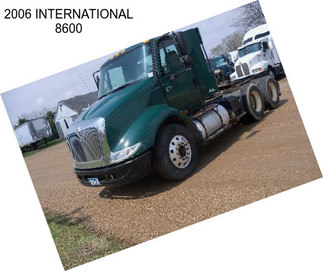 2006 INTERNATIONAL 8600