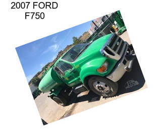 2007 FORD F750