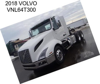 2018 VOLVO VNL64T300