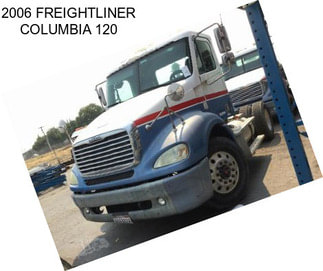 2006 FREIGHTLINER COLUMBIA 120