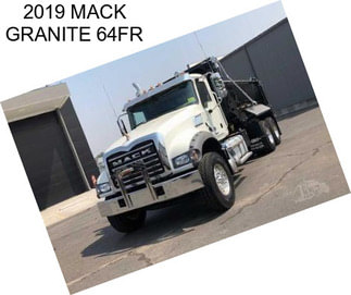 2019 MACK GRANITE 64FR