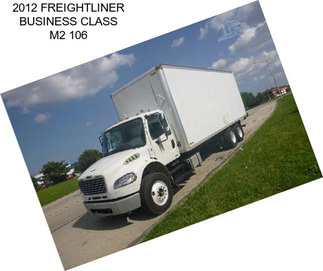 2012 FREIGHTLINER BUSINESS CLASS M2 106