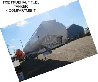 1992 FRUEHAUF FUEL TANKER 4 COMPARTMENT