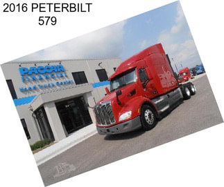 2016 PETERBILT 579