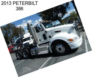 2013 PETERBILT 386