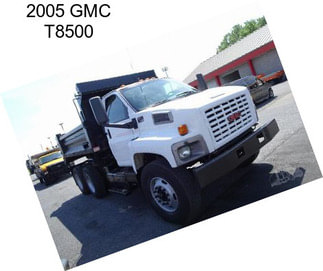 2005 GMC T8500