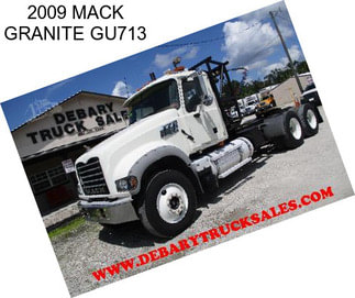 2009 MACK GRANITE GU713