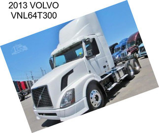 2013 VOLVO VNL64T300