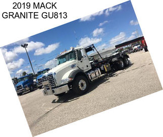 2019 MACK GRANITE GU813