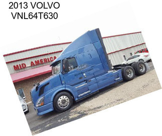 2013 VOLVO VNL64T630