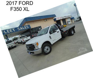 2017 FORD F350 XL