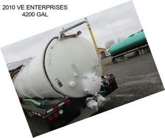 2010 VE ENTERPRISES 4200 GAL