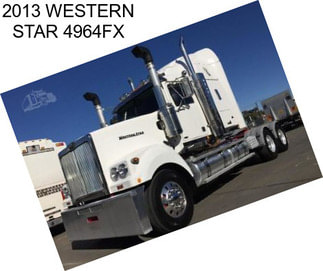 2013 WESTERN STAR 4964FX