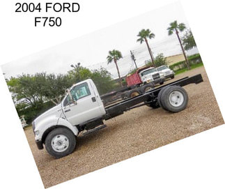 2004 FORD F750