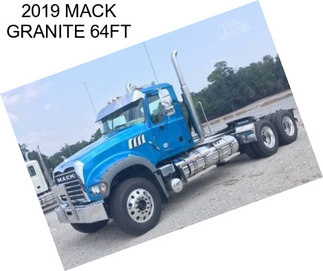 2019 MACK GRANITE 64FT