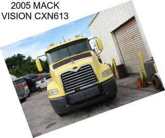 2005 MACK VISION CXN613