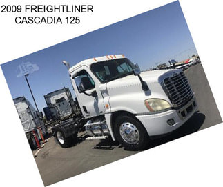 2009 FREIGHTLINER CASCADIA 125