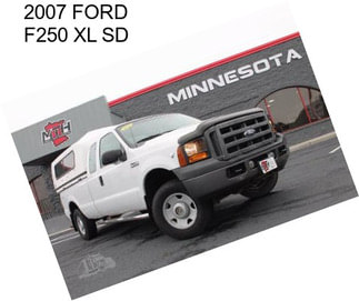 2007 FORD F250 XL SD