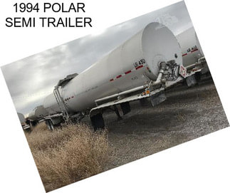 1994 POLAR SEMI TRAILER