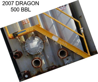 2007 DRAGON 500 BBL