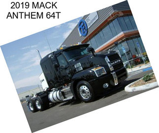 2019 MACK ANTHEM 64T