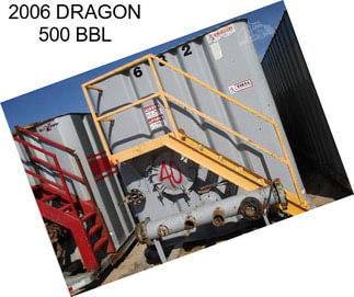 2006 DRAGON 500 BBL