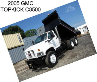 2005 GMC TOPKICK C8500