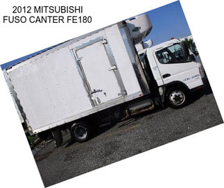 2012 MITSUBISHI FUSO CANTER FE180