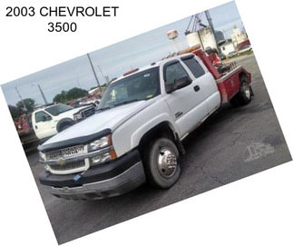 2003 CHEVROLET 3500