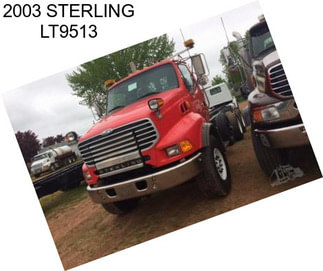 2003 STERLING LT9513