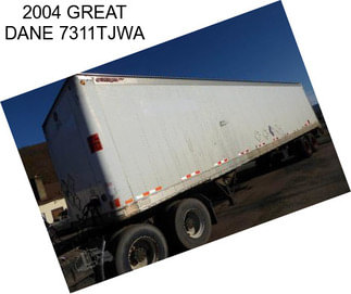 2004 GREAT DANE 7311TJWA