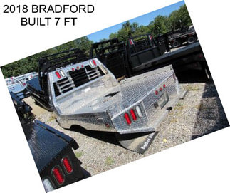 2018 BRADFORD BUILT 7 FT