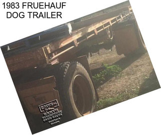 1983 FRUEHAUF DOG TRAILER