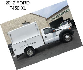 2012 FORD F450 XL