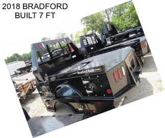 2018 BRADFORD BUILT 7 FT