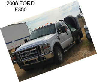 2008 FORD F350