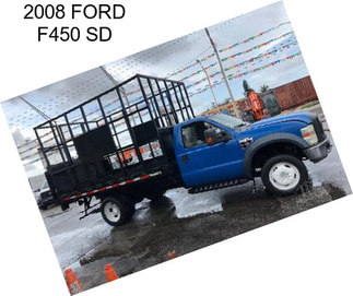 2008 FORD F450 SD