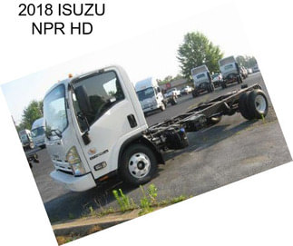 2018 ISUZU NPR HD