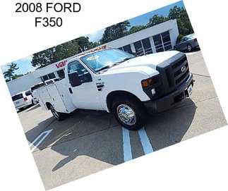 2008 FORD F350