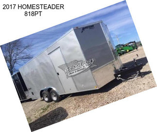 2017 HOMESTEADER 818PT