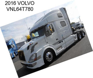 2016 VOLVO VNL64T780