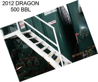 2012 DRAGON 500 BBL