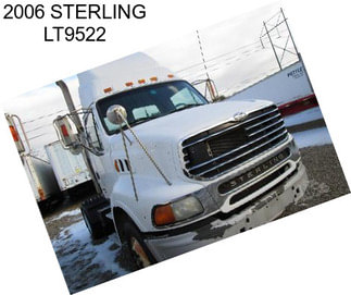 2006 STERLING LT9522