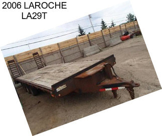 2006 LAROCHE LA29T